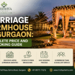 Marriage Farmhouse in Gurgaon: Complete Price and Booking Guide A